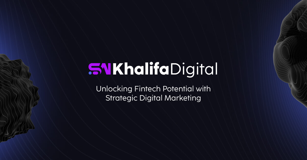 SN Khalifa Digital - Empowering Fintech with Smart Solutions